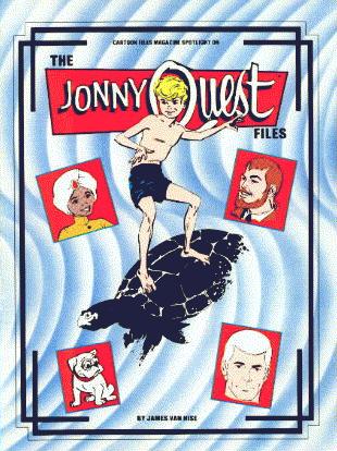 Cartoon Files Magazine Spotlight on the Jonny Quest Files by James Van 